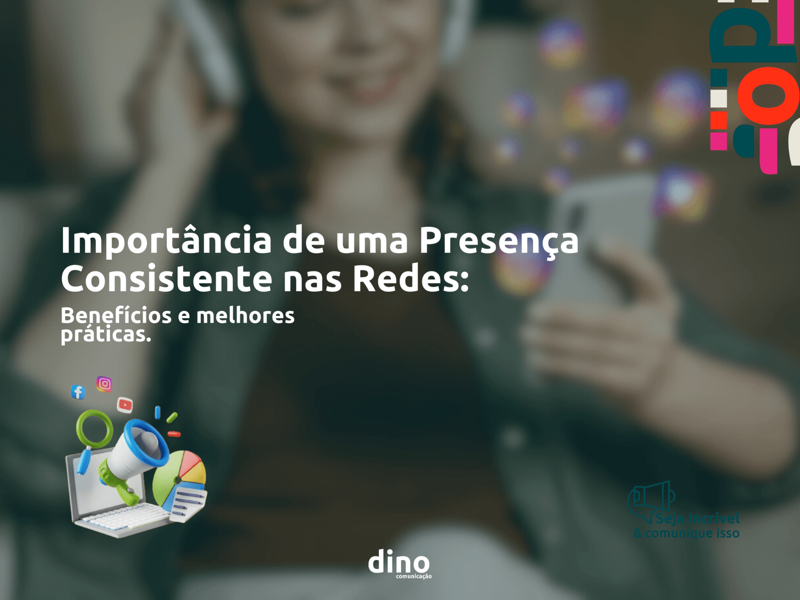 Importância de uma Presença Consistente nas Redes: Benefícios e ...